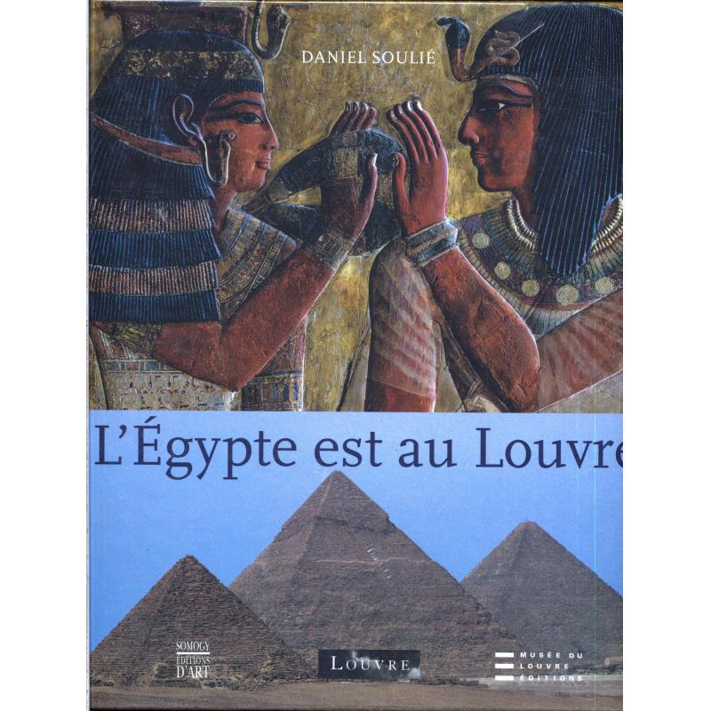 L'Egypte est au Louvre