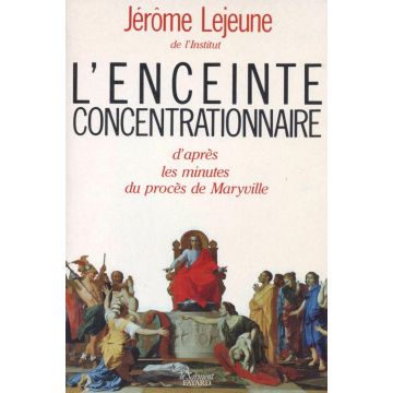 L'enceinte concentrationnaire d'après les minutes du procès de Maryville