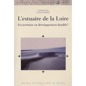 L'estuaire de la Loire  Un territoire en développement durable ?