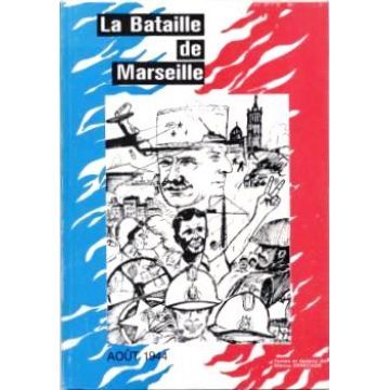 La Bataille de Marseille - août 1944  (Bande Dessinée) cartonné