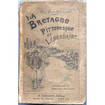 La Bretagne pittoresque et légendaire