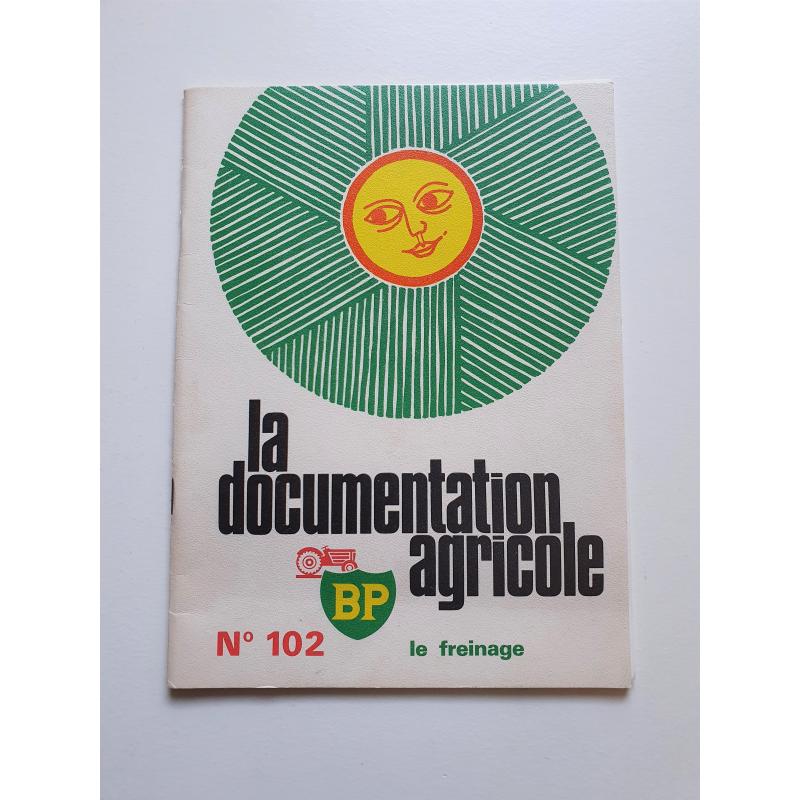 La documentation agricole n°102 le freinage 