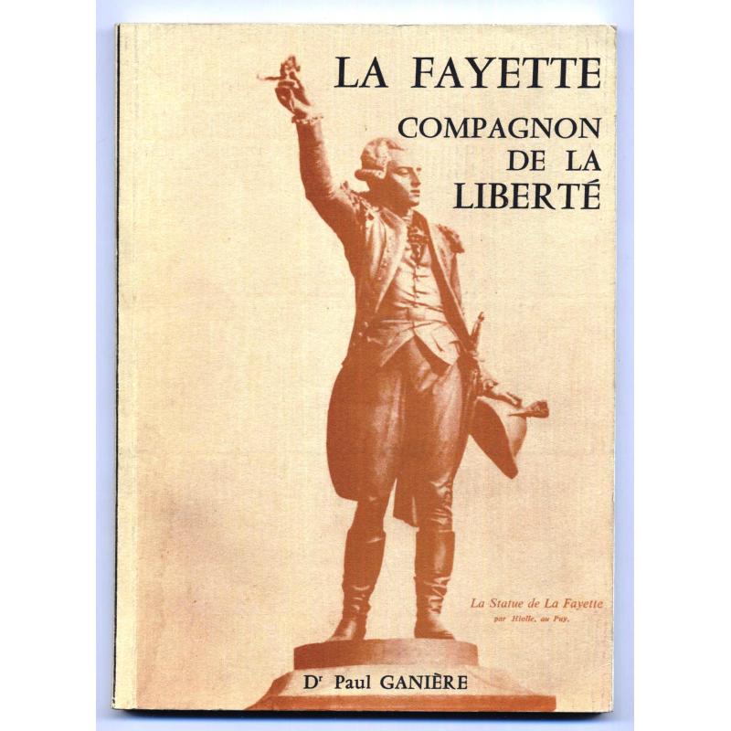 La Fayette compagnon de la liberte