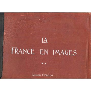 La France en images montagnes et plaines volume 2