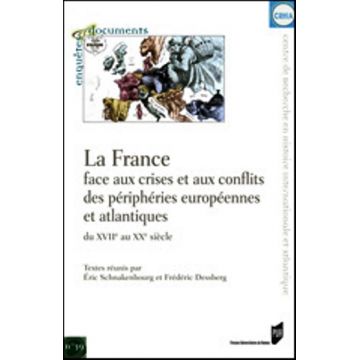 La France face aux crises et aux conflits des périphéries européennes et atlant