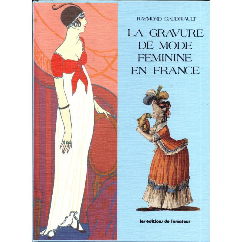 La gravure de mode féminine en France