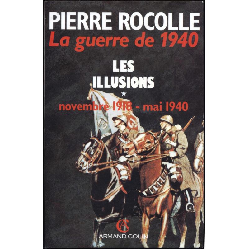 La guerre de 1940. 2 tomes 