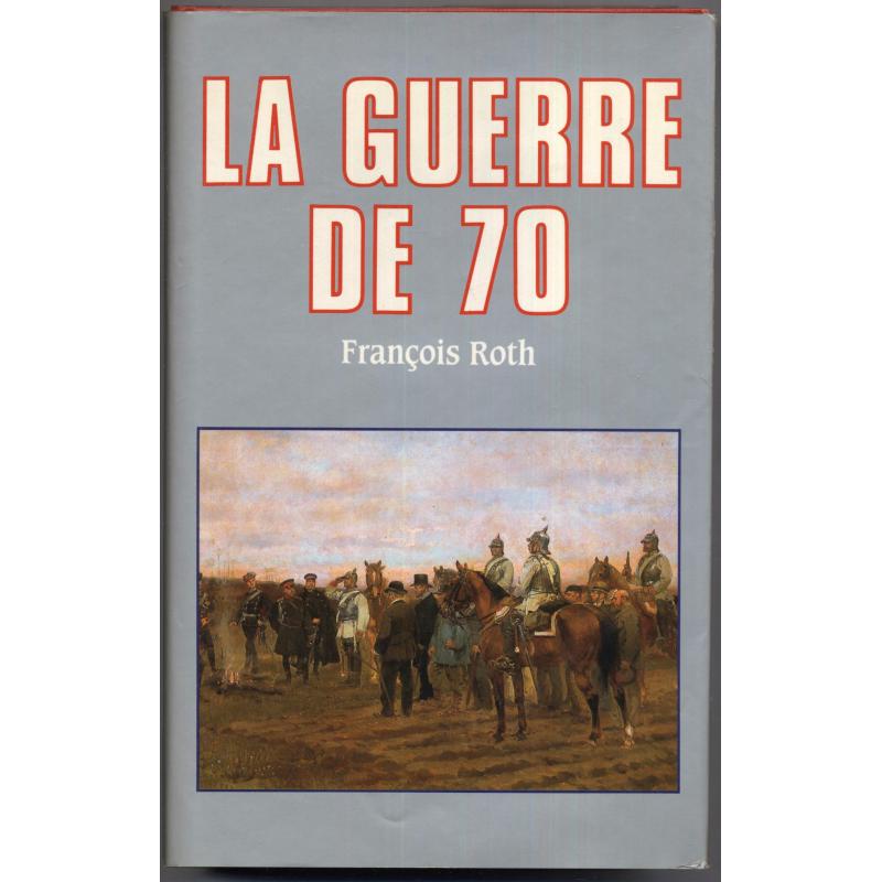 La guerre de 70