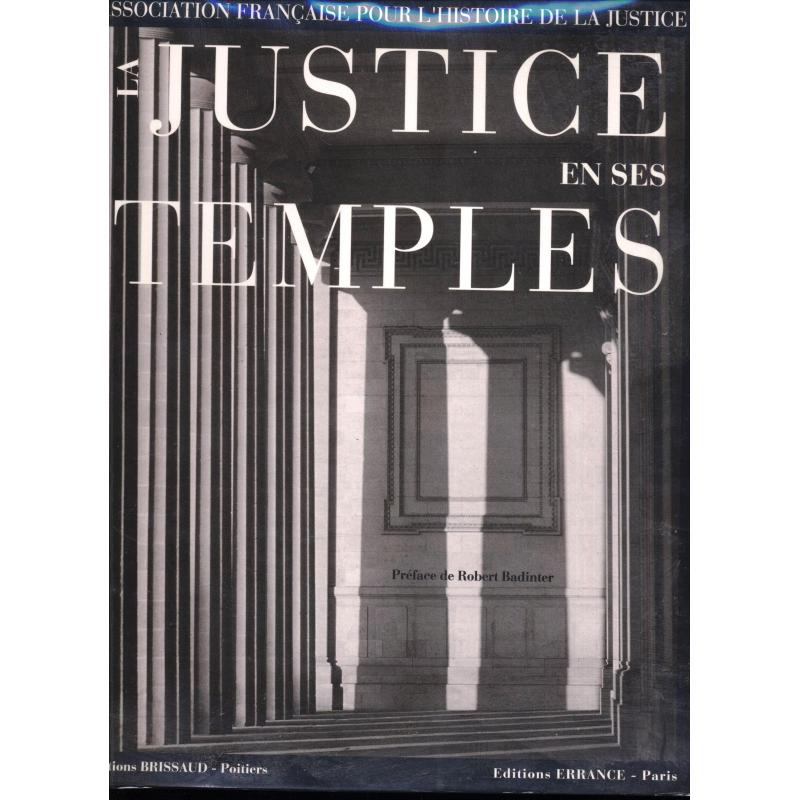 La justice en ses temples Regards sur l'architecture judiciaire en France