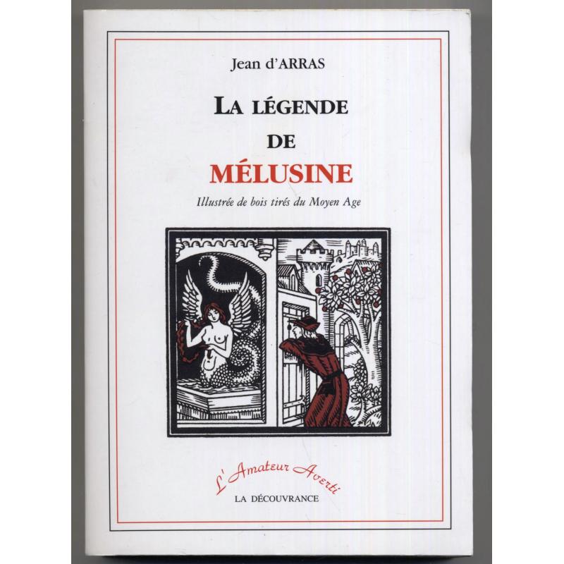 La legende de Melusine illustree de bois tirés du moyen age