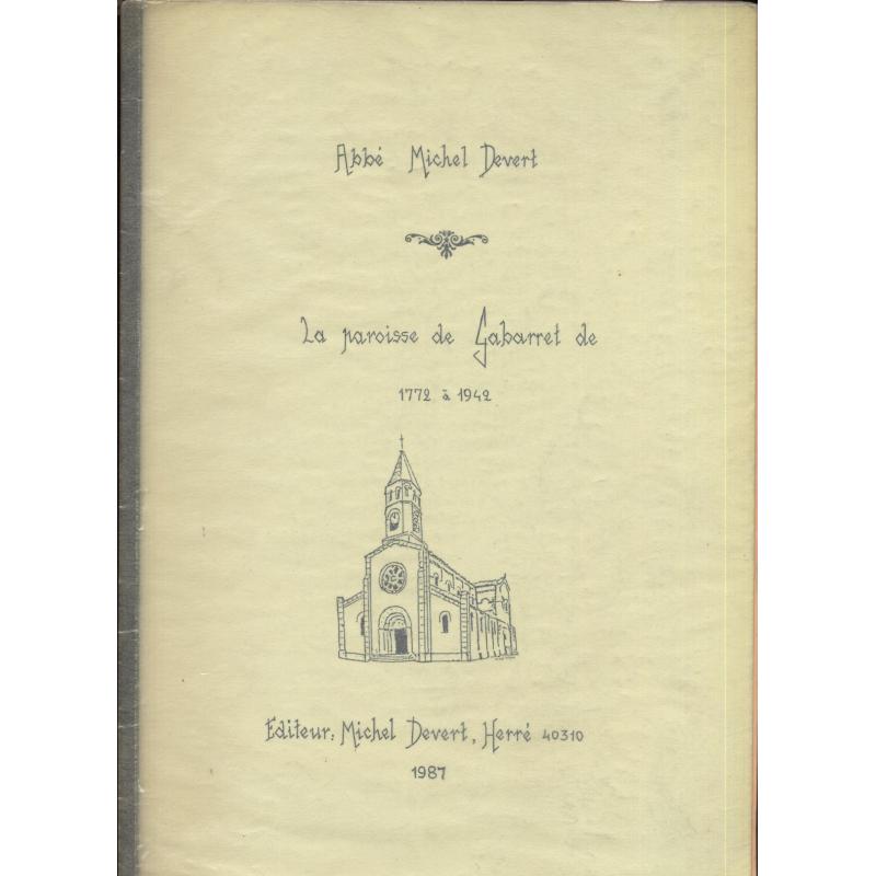 La paroisse de Gabarret de 1772 à 1942