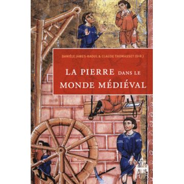 La pierre dans le monde médiéval 