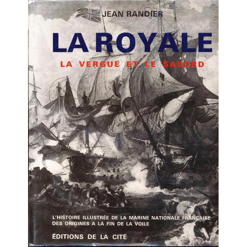 La Royale la vergue et le sabord quelques mouillures