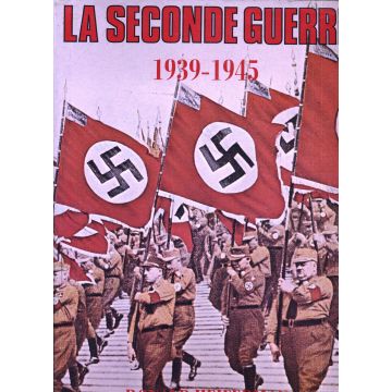 La seconde guerre 1939-1945