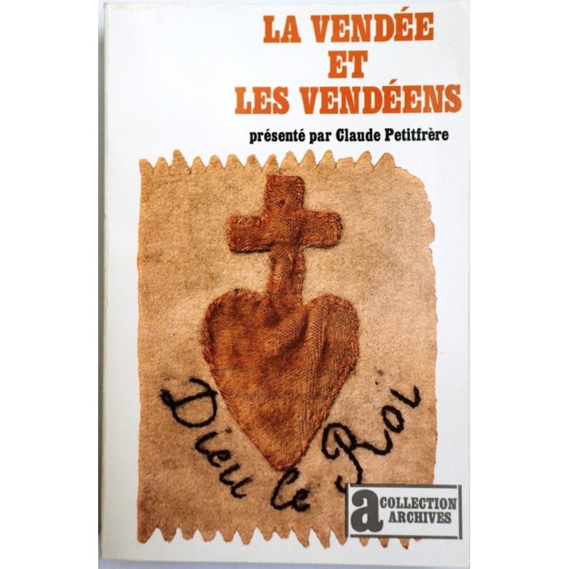 La Vendée et les Vendéens