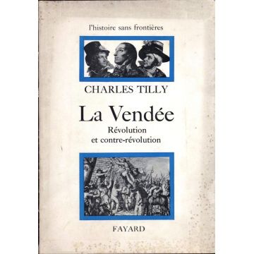La Vendee Revolution et contre-revolution
