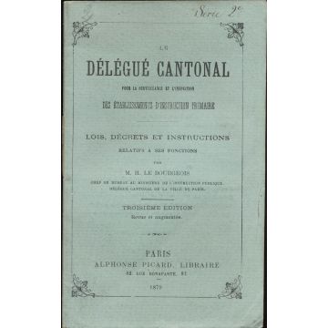 Le délégué cantonal pour la surveillance et l'inspection des etablissements