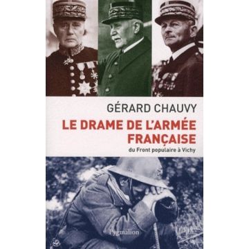 Le drame de l'armée française du Front populaire à Vichy