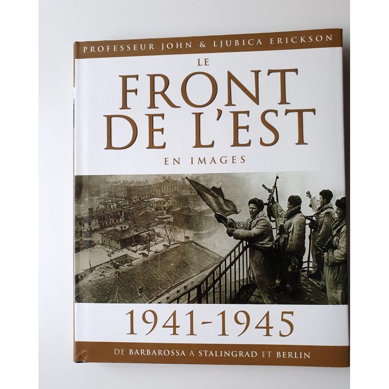 le front de l'est en images le front de l'est en images