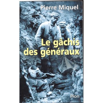 Le gâchis des généraux