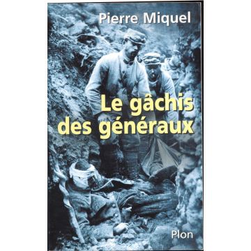 Le gâchis des généraux