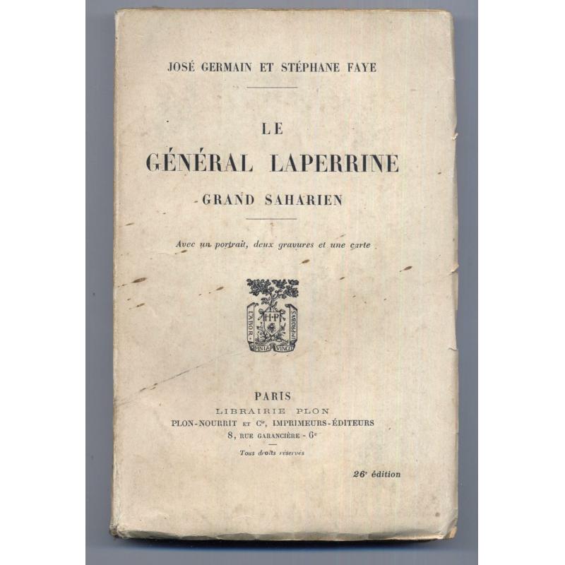 Le général Laperrine grand saharien