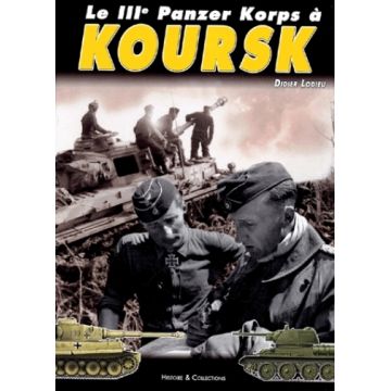 Le IIIe Panzer Korps à Koursk