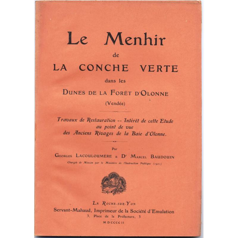 Le menhir de la conche verte dans les dunes de la forêt d'Olonne