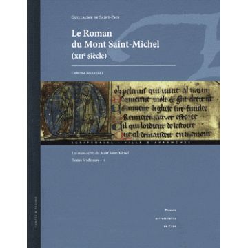 Le Roman du Mont Saint-Michel (XIIe siècle) manuscrits du Mont Saint-Michel T2