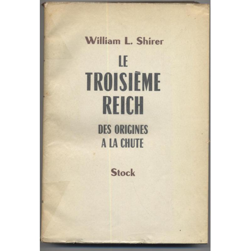 Le troisième Reich des origines à la chute - Tome 1