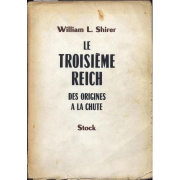 Le troisième Reich des origines à la chute - Tome 2