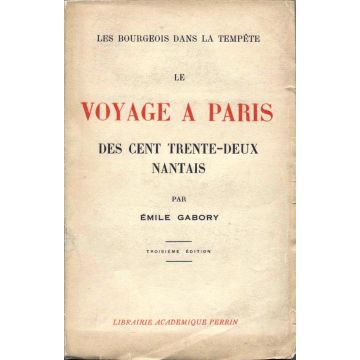 Le voyage à Paris des cent trente-deux Nantais. Les bourgeois dans la tempête