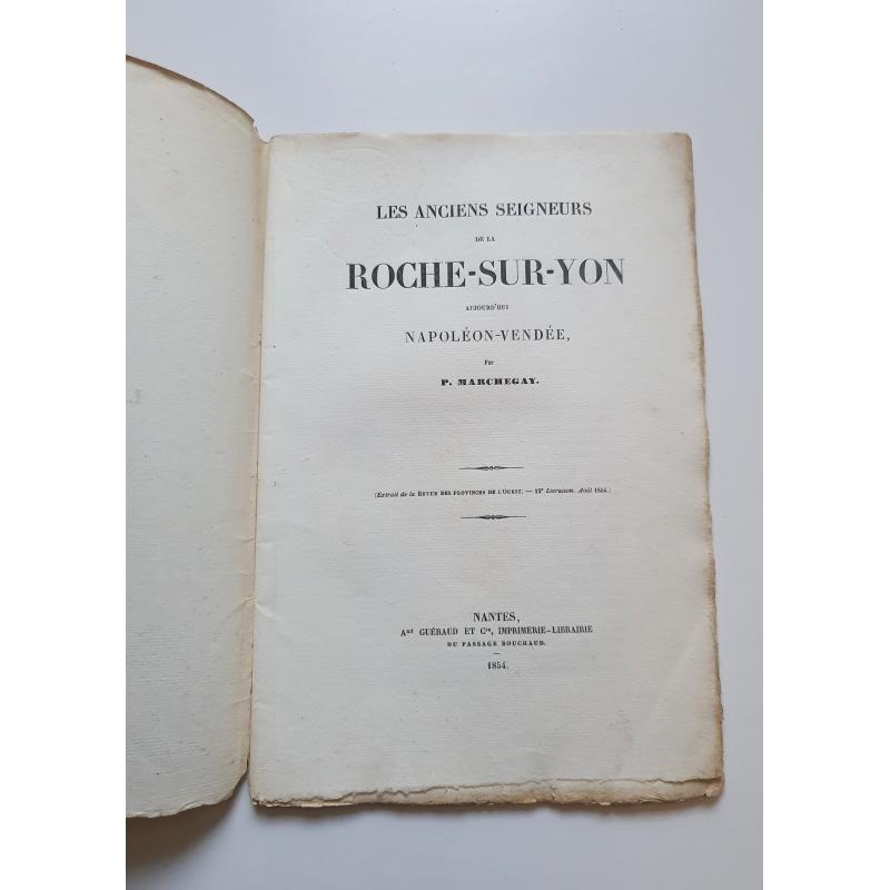 Les anciens seigneurs de la Roche sur Yon aujourd'hui Napoléon-Vendée