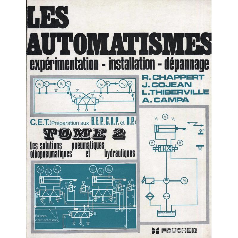 Les automatismes experimentation - installation - depannage tome 2