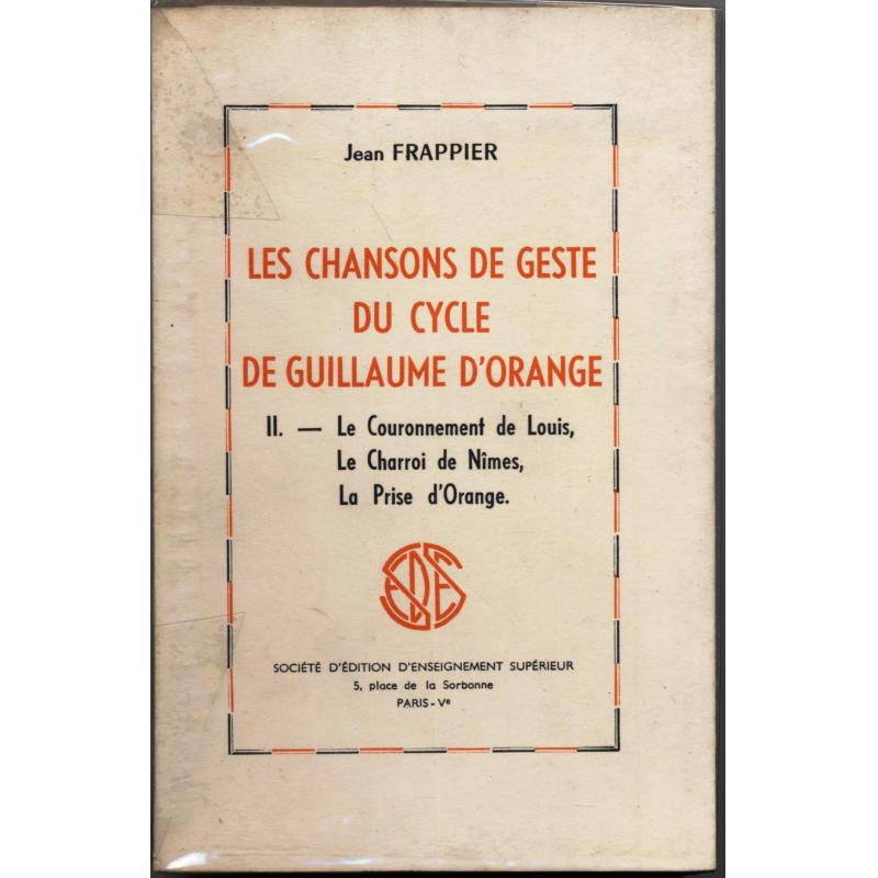 Les chansons de geste du cycle de Guillaume d'Orange tome 2 Les chansons de geste du cycle de Guillaume d'Orange tome 2