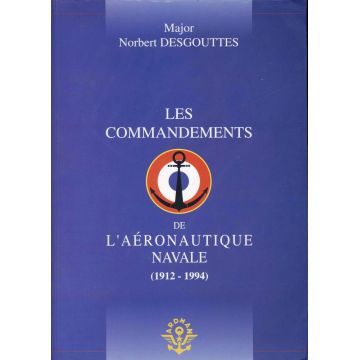 Les commandements de l'aéronautique navale (1912-1994)