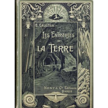 Les entrailles de la terre