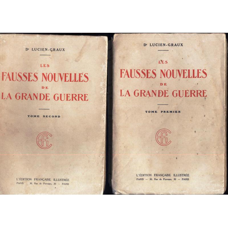 Les fausses nouvelles de la grande guerre tomes 1 et 2