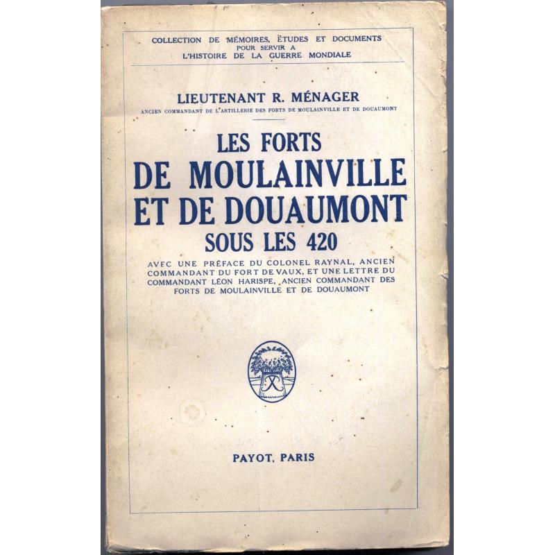 Les forts de Moulainville et de Douaumont sous les 420