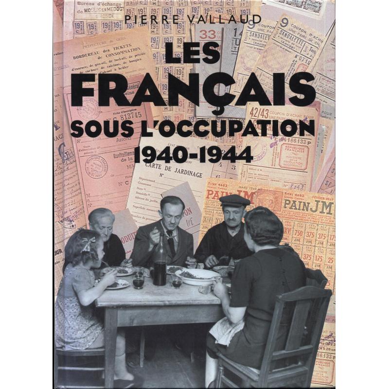 Les Français sous l'occupation 1940-1944