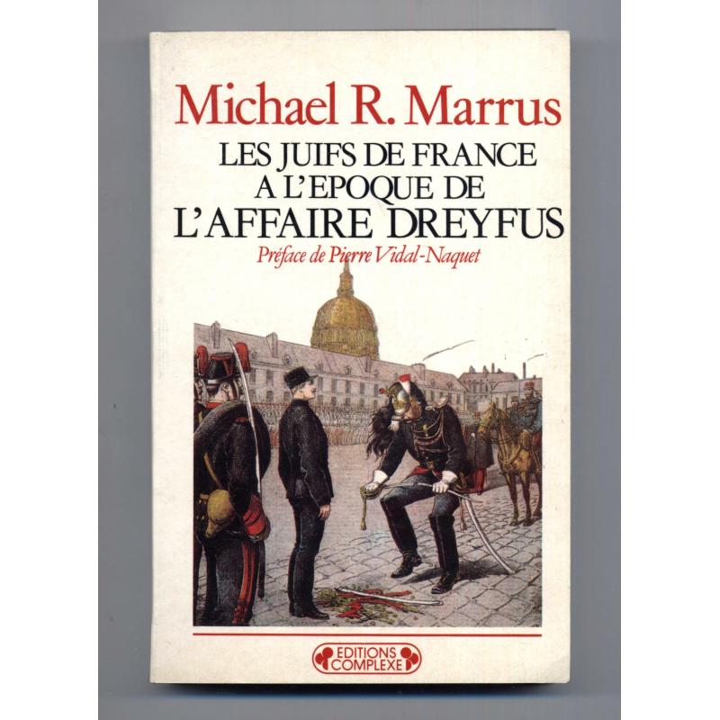 Les juifs de France à l'époque de l'affaire Dreyfus