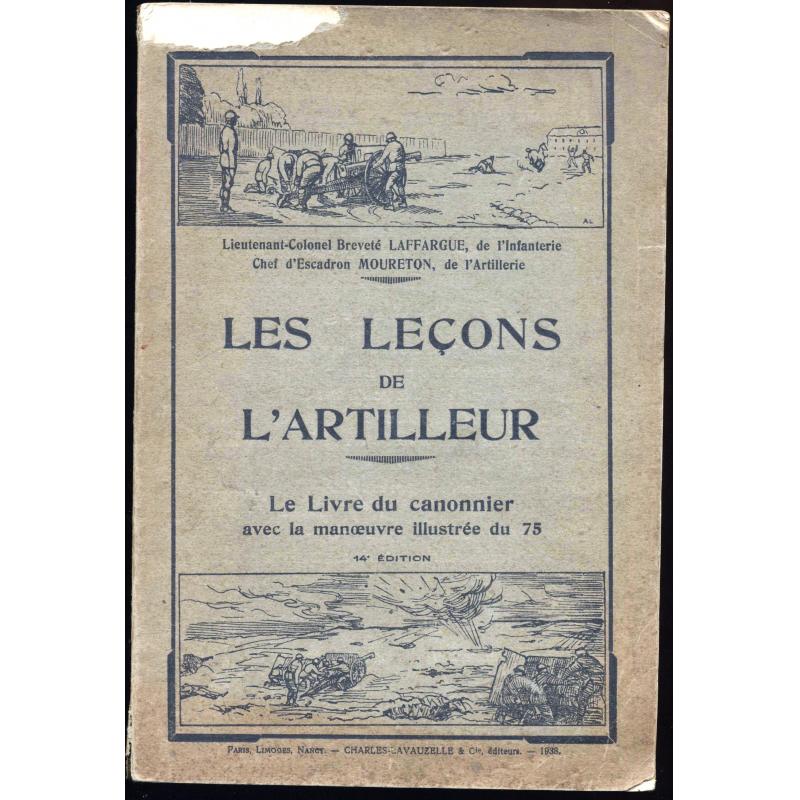 Les leçons de l'artilleur Le livre du canonnier avec la manoeuvre illustrée 75