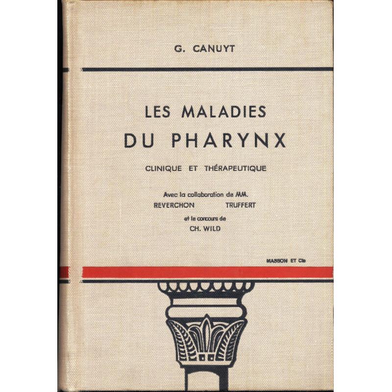 Les maladies du pharynx clinique et thérapeutique