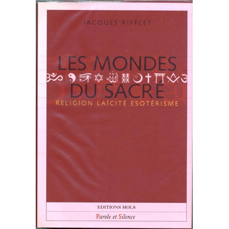 Les mondes du sacre religion laicite esoterisme