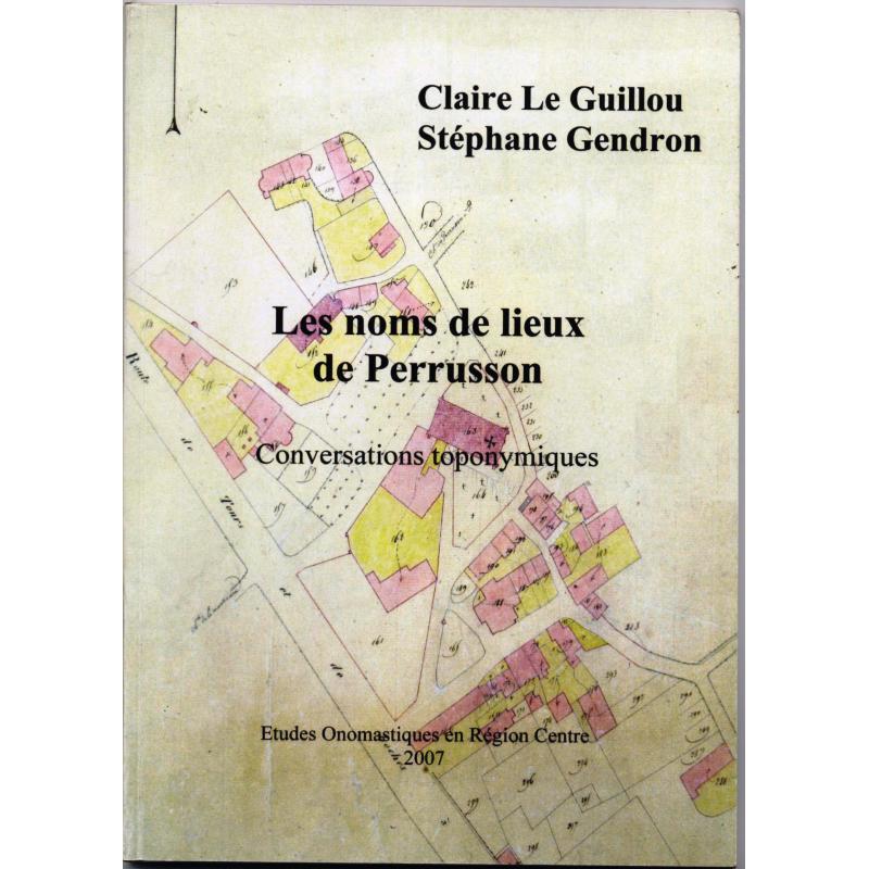 Les noms de lieux de Perrusson conversations toponymiques