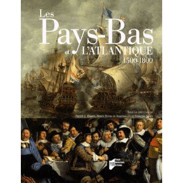 Les Pays-Bas et l'Atlantique  (1500-1800)