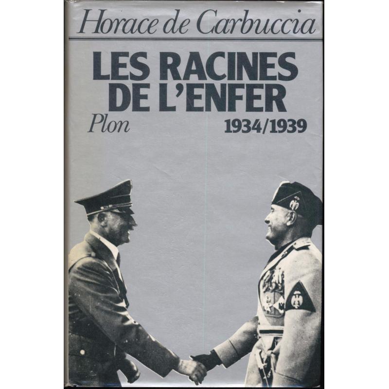 Les racines de l'enfer tome 2 1934 - 1939