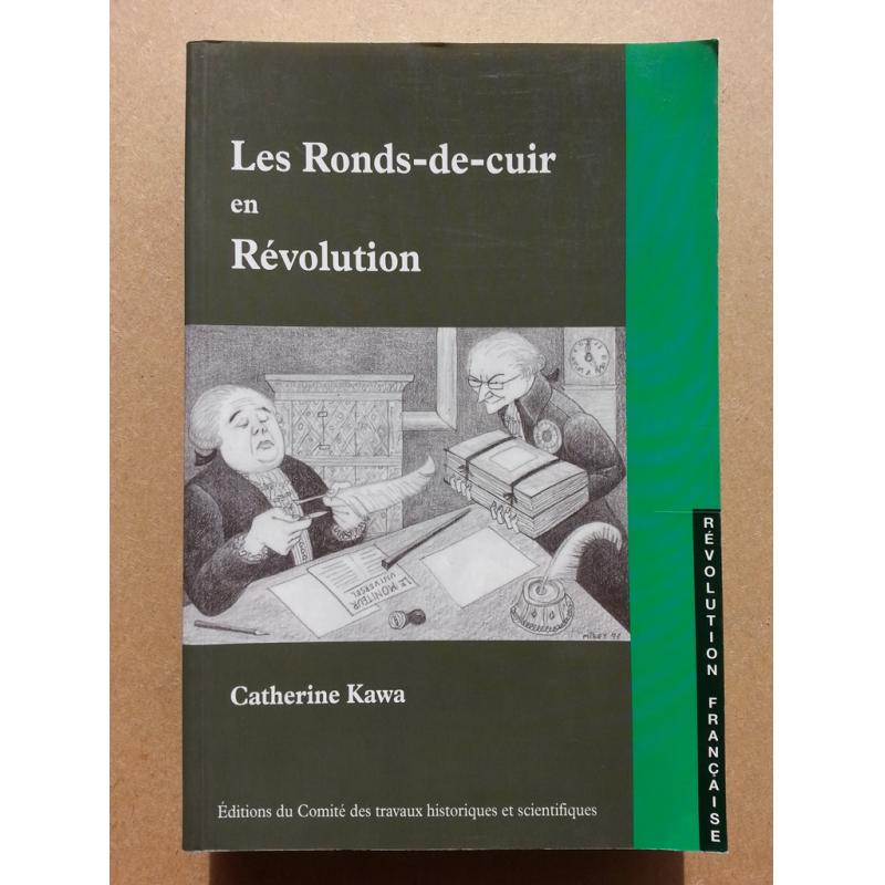 Les ronds-de-cuir en révolution ministère de l'Intérieur1792-1800