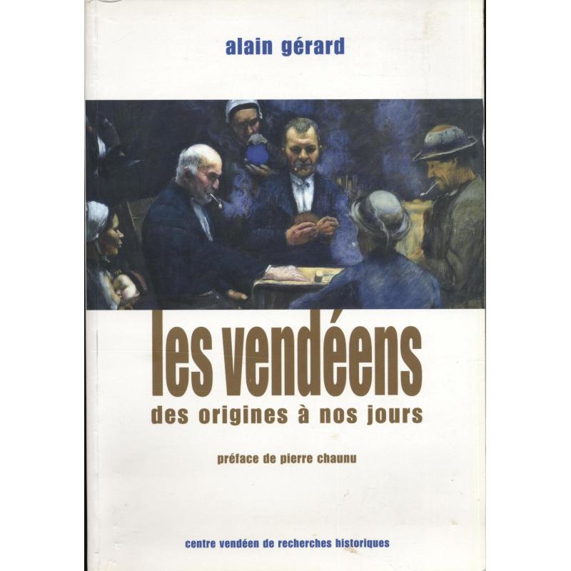 Les Vendéens des origines à nos jours