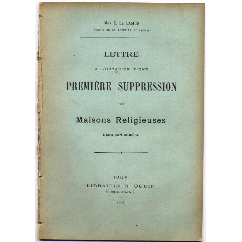 Lettre à l'occasion d'une première suppression de maisons religieuses
